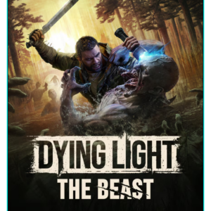 Dying Light: The Beast